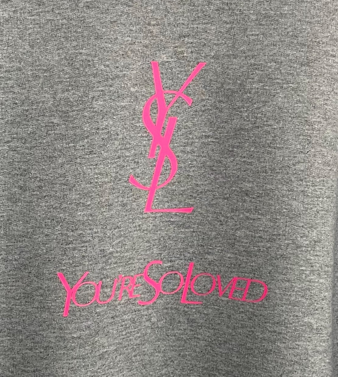 YSL You're So Loved Unisex Hoodie